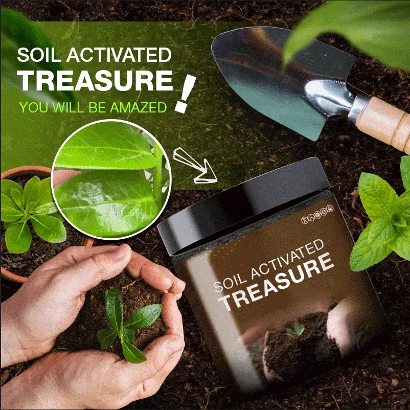 Soil Activated Treasure-You Will Be Amazed!